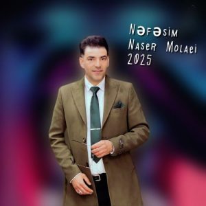دانلود آهنگ ناصر مولایی نفسیم دانلود آهنگ ناصر مولایی نفسیم
